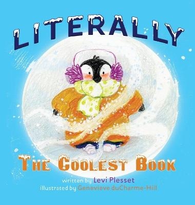 Literally The Coolest Book - Levi Plesset