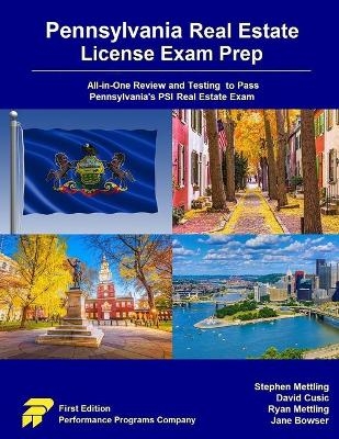 Pennsylvania Real Estate License Exam Prep - Stephen Mettling, David Cusic, Ryan Mettling