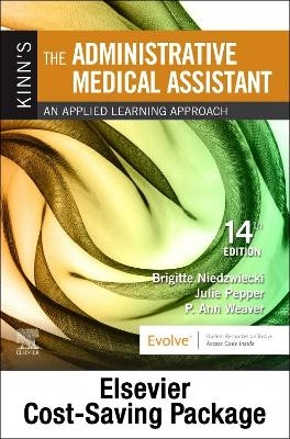 Kinn's the Administrative Medical Assistant - Text, Study Guide, and Scmo: Learning the Medical Workflow 2022 Edition Package - Deborah B Proctor, Brigitte Niedzwiecki, Julie Pepper, Payel Madero