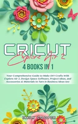 Cricut Explore Air 2 - Emily Cooper