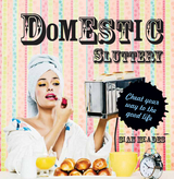 Domestic Sluttery -  Sian Meades