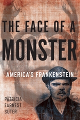 Face of a Monster -  Patricia Earnest Suter
