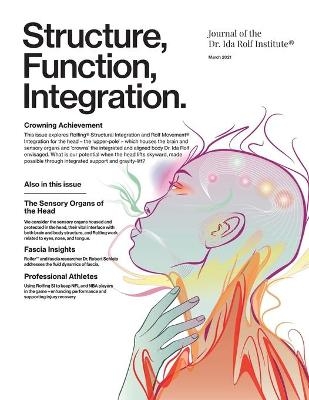 Structure, Function, Integration - Dr Ida Rolf Institute