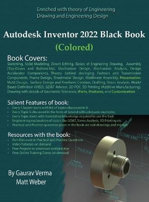 Autodesk Inventor 2022 Black Book (Colored) - Gaurav Verma, Matt Weber