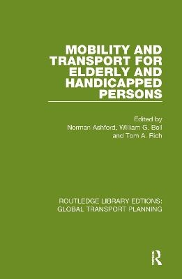 Mobility and Transport for Elderly and Handicapped Persons - 