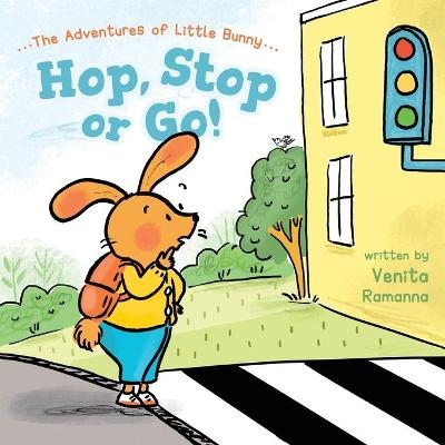 Hop, Stop or Go! - Venita Ramanna