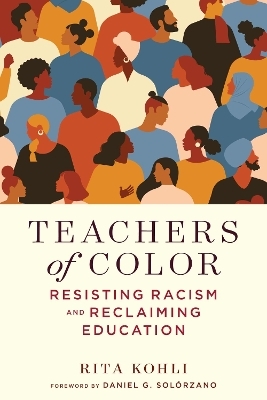 Teachers of Color - Rita Kohli