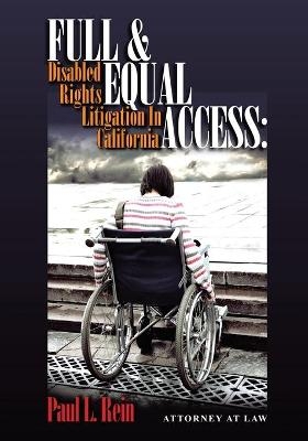 Full and Equal Access - Paul L Rein