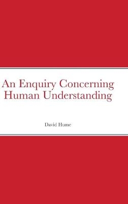 An Enquiry Concerning Human Understanding - David Hume