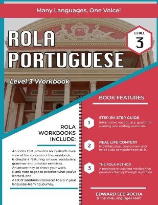 Rola Portuguese - Edward Lee Rocha,  The Rola Languages Team