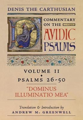 Dominus Illuminatio Mea (Denis the Carthusian's Commentary on the Psalms) - Denis The Carthusian