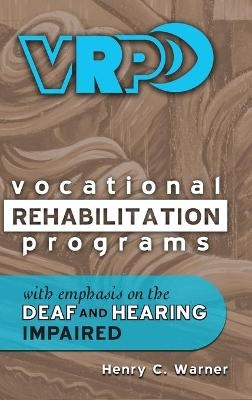 Vocational Rehabilitation Programs - Henry C Warner