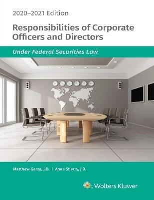 Responsibilities of Corporate Officers and Directors Under Federal Securities Law - Wolters Kluwer Editorial Staff