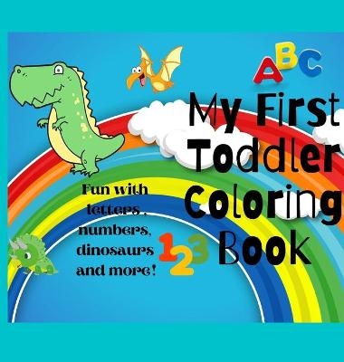 My First Toddler Coloring Book - Publishing Asteri