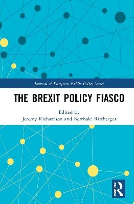 The Brexit Policy Fiasco - 