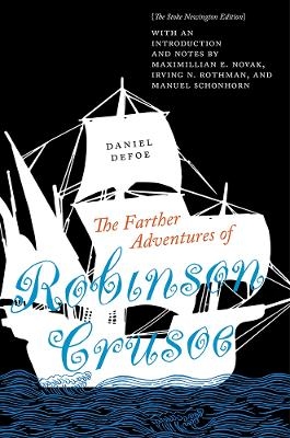 The Farther Adventures of Robinson Crusoe - Daniel Defoe