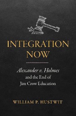 Integration Now - William P. Hustwit