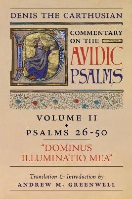 Dominus Illuminatio Mea (Denis the Carthusian's Commentary on the Psalms) - Denis The Carthusian