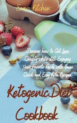 Ketogenic Diet Cookbook - Emma Kitchen