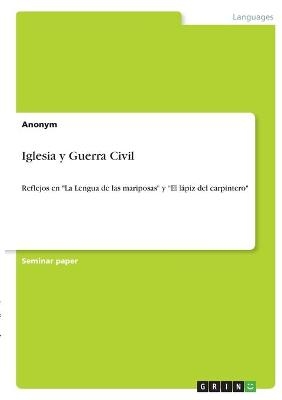 Iglesia y Guerra Civil -  Anonymous