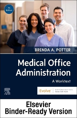 Medical Office Administration & SimChart for the Medical Office Workflow Manual Package - 2022 Edition - Brenda A. Potter