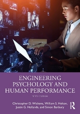 Engineering Psychology and Human Performance - Wickens, Christopher D.; Helton, William S.; Hollands, Justin G.; Banbury, Simon