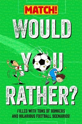 Would You Rather? -  Match
