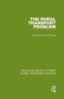 The Rural Transport Problem - David St John Thomas