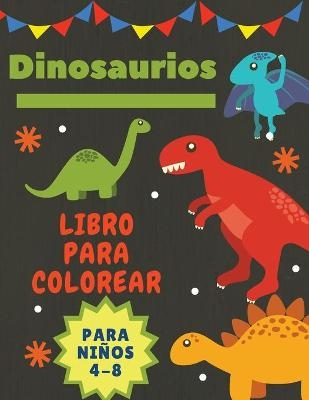 Dinosaurios Libro para colorear para ni�os 4-8 - Adil Daisy
