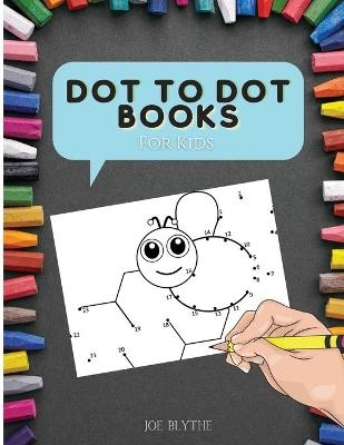 Dot To Dot Book For Kids - G Pearce