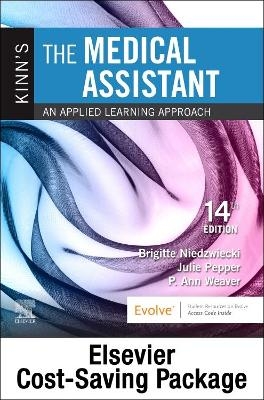 Kinn's the Medical Assistant - Text, Study Guide and Procedure Checklist Manual, and Simchart for the Medical Office 2022 Edition Package - Julie Pepper, P Ann Weaver, Brigitte Niedzwiecki