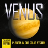 Venus: Planets in Our Solar System | Children's Astronomy Edition -  Baby Professor