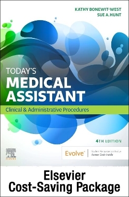 Today's Medical Assistant - Book, Study Guide, and Simchart for the Medical Office 2022 Edition Package - Kathy Bonewit-West, Sue Hunt