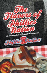 Flavors of Phillies Nation -  Brian Michael