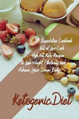 Ketogenic Diet - Emma Kitchen