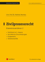 Zivilprozessrecht Erkenntnisverfahren 2 (Skriptum) - Matthias Neumayr