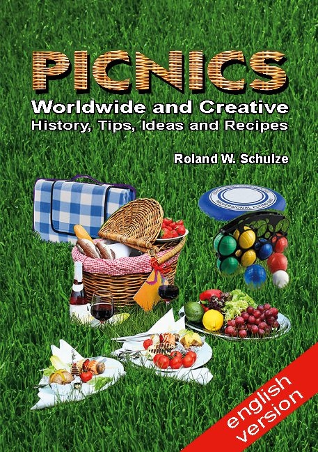 PICNICS - Worldwide and Creative - - Roland W. Schulze