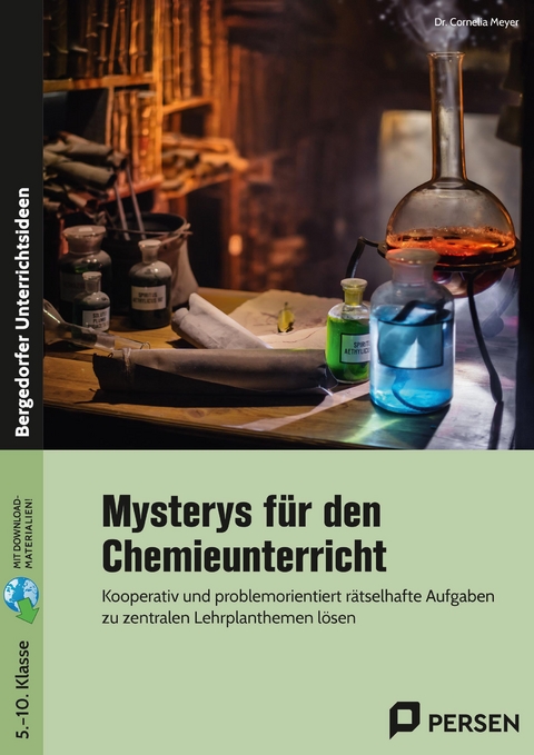 Mysterys für den Chemieunterricht - Cornelia Meyer