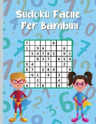 Sudoku facile per bambini - Harlow Welch