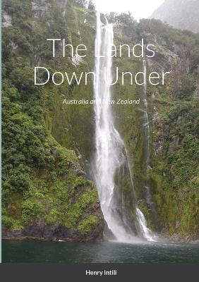 The Lands Down Under - Henry Intili