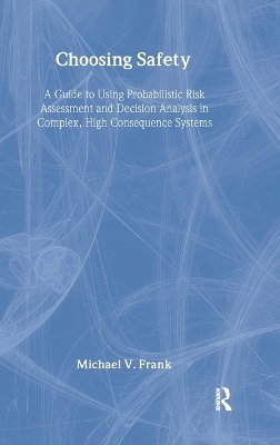 Choosing Safety - Michael V. Frank