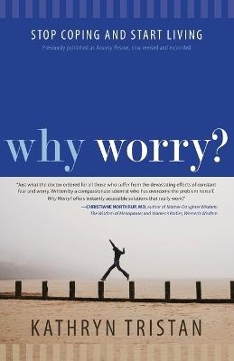 Why Worry? - Kathryn Tristan