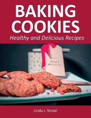 Baking Cookies - Linda J Nickel