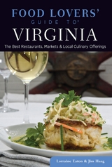 Food Lovers' Guide to(R) Virginia -  Lorraine Eaton,  Jim Haag