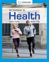 An Invitation to Health, Brief Edition - Tunks, Lisa