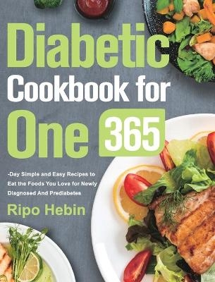 Diabetic Cookbook for One - Ripo Hebin