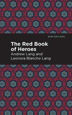 The Red Book of Heroes - Andrew Lang