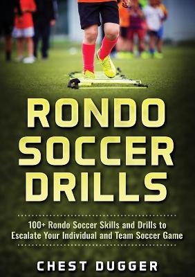 Rondo Soccer Drills - Chest Dugger