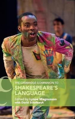 The Cambridge Companion to Shakespeare's Language - 