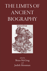 Limits of Ancient Biography - 